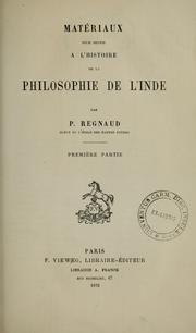 Cover of: Matériaux pour servir à l'histoire de la philosophie de l'Inde. by Paul Regnaud