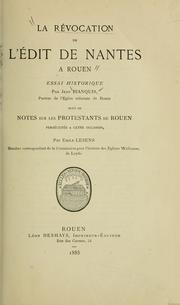 Cover of: La révocation de l'Édit de Nantes à Rouen by Jean Bianquis, Jean Bianquis