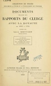 Cover of: Documents relatifs aux rapports du clergé avec la royauté