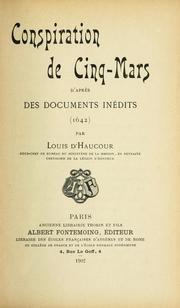 Cover of: Conspiration de Cinq-Mars d'après des documents inédits (1642)