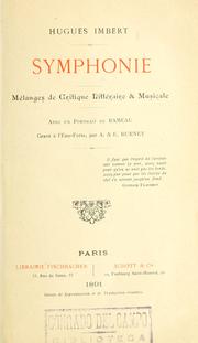 Cover of: Symphonie: mélanges de critique littéraire & musicale, avec un portrait de Rameau.