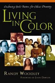 Cover of: Living in color: embracing God's passion for ethnic diversity