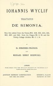 Cover of: Tractatus de simonia: Iohannis Wyclif ; now first edited from the Vienna mss. 4536, 1622, 4504, 4515, 3927, 3937, and 1343; from the Prague ms. X. E9. and the Trinity College (Dublin) ms. C. 1. 24.