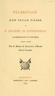 Cover of: Pèlerinage d'un paysan picard [Guillaume Manier] à St Jacques de Compostelle au commencement du XVIIIe siècle by G. Manier