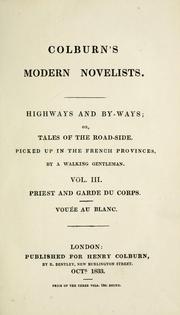 Cover of: High-ways and by-ways; or, Tales of the roadside: picked up in the French provinces, by a walking gentleman.