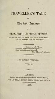 Cover of: A traveller's tale of the last century.