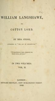 Cover of: William Langshawe, the Cotton Lord | Stone Mrs.