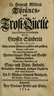 Cover of: D. Heinrich Müllers Thränen- und Trost-Quelle by Heinrich Müller