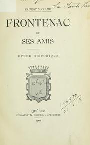 Cover of: Frontenac et ses amis: étude historique.