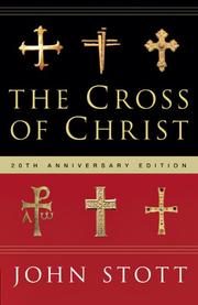 Cover of: The Cross of Christ | John R. W. Stott