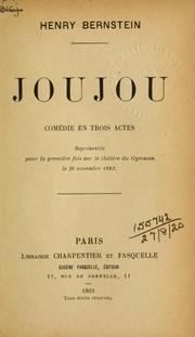 Cover of: Joujou: comédie en trois actes, représentée pour la premiere fois sur le théâtre du Gymnase, le 26 novembre 1902.