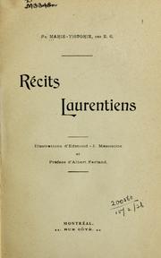 Cover of: Récits laurentiens.: Illus. d'Edmond J. Massicotte et préf. d'Albert Ferland.