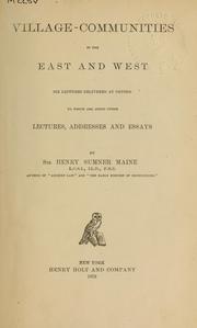 Cover of: Village-communities in the East and West: Six lectures delivered at Oxford by Henry Sumner Maine