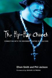Cover of: The hip-hop church by Efrem Smith