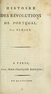 Cover of: Histoire des révolutions de Portugal.