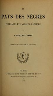 Cover of: Au pays des nègres by Victor Tissot