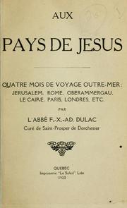 Aux pays de Jésus by Dulac, F. X. Ad., abbé