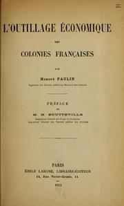 Cover of: L' outillage économique des colonies françaises.