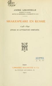 Cover of: Shakespeare en Russie, 1748-1840 (étude de littérature comparée) by André Lirondelle