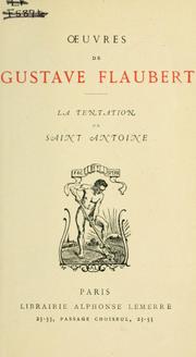 Cover of: La tentation de saint Antoine. by Gustave Flaubert