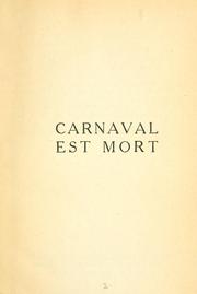 Cover of: Carnaval est mort: premiers essais pour mieux comprendre mon temps