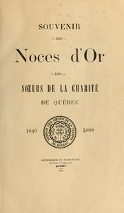 Souvenir des noces d'or des Soeurs de la Charité de Québec, 1849-1899