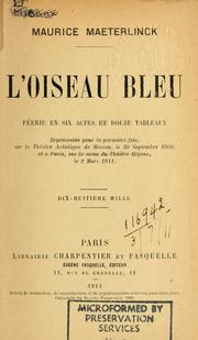 Cover of: L' oiseau bleu, féerie en six actes et douze tableaux.