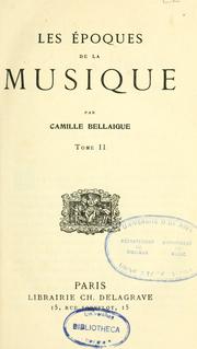 Cover of: Les époques de la musique by Camille Bellaigue
