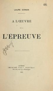 À l'oeuvre et à l'éprouve [par] Laure Conan by Laure Conan