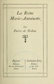 Cover of: La Reine Marie-Antoinette. by Pierre de Nolhac