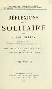 Cover of: Réflexions d'un solitaire by André Ernest Modeste Grétry