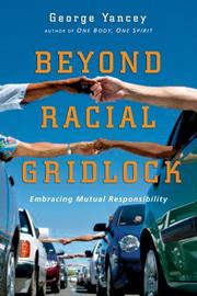 Cover of: Beyond racial gridlock by George A. Yancey