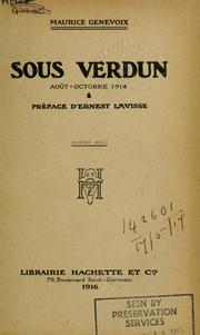 Sous Verdun, août-octobre 1914 by Maurice Genevoix