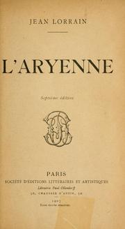 Cover of: L' Aryenne [par] Jean Lorrain. by Lorrain, Jean