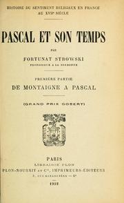 Cover of: Histoire du sentiment religieux en France au 17e siècle.: Pascal et son temps.