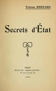 Cover of: Secrets d'état. by Tristan Bernard