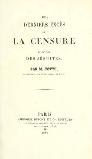 Cover of: Des derniers excès de la censure en faveur des Jésuites