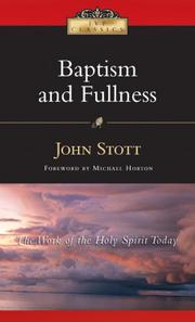 Cover of: Baptism And Fullness: The Work of the Holy Spirit Today (Ivp Classics)
