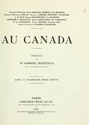 Cover of: Au Canada [par] Maréchal Fayolle [et al.]  Préf. de Gabriel Hanotaux