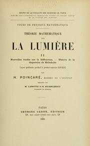 Théorie mathématique de la lumière II by Henri Poincaré, Marcel Lamotte , Dragomir Hurmuzescu