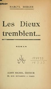 Cover of: Les dieux tremblent: roman.