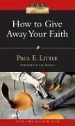 Cover of: How to Give Away Your Faith (Ivp Classics)