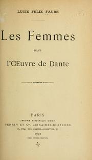 Cover of: Les femmes dans l'oeuvre de Dante.