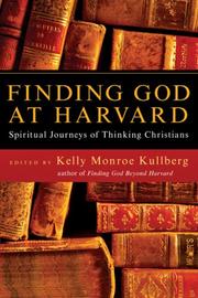 Cover of: Finding God at Harvard: Spiritual Journeys of Thinking Christians
