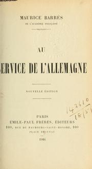 Cover of: Au service de l'Allemagne by Maurice Barrès