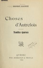 Cover of: Choses d'autrefois: feuilles éparses