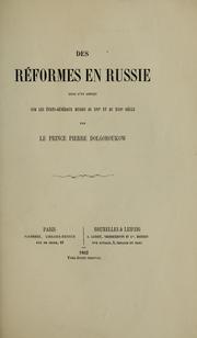 Cover of: Des réformes en Russie, suivi d'un aperçu sur les États-généraux russes au 16e et au 17e siècle