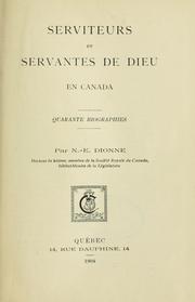 Cover of: Serviteurs et servantes de Dieu en Canada: quarante biographies