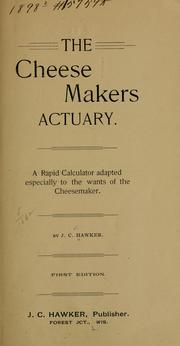 Cover of: The cheese makers actuary