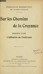 Cover of: Sur les chemins de la croyance. by Ferdinand Brunetière